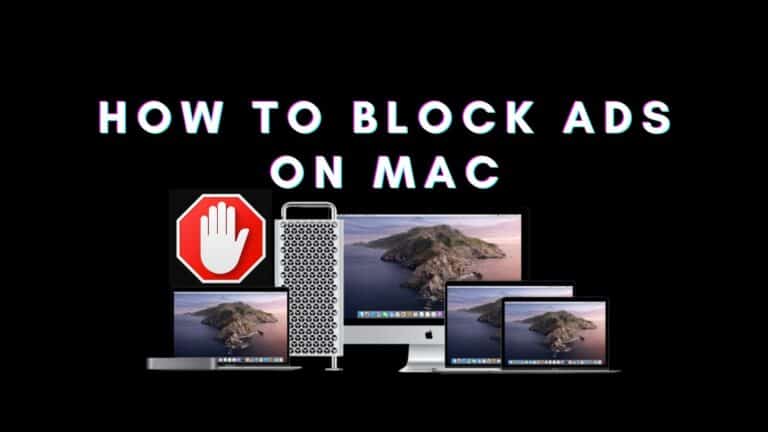 How to Block Ads on Mac 2022