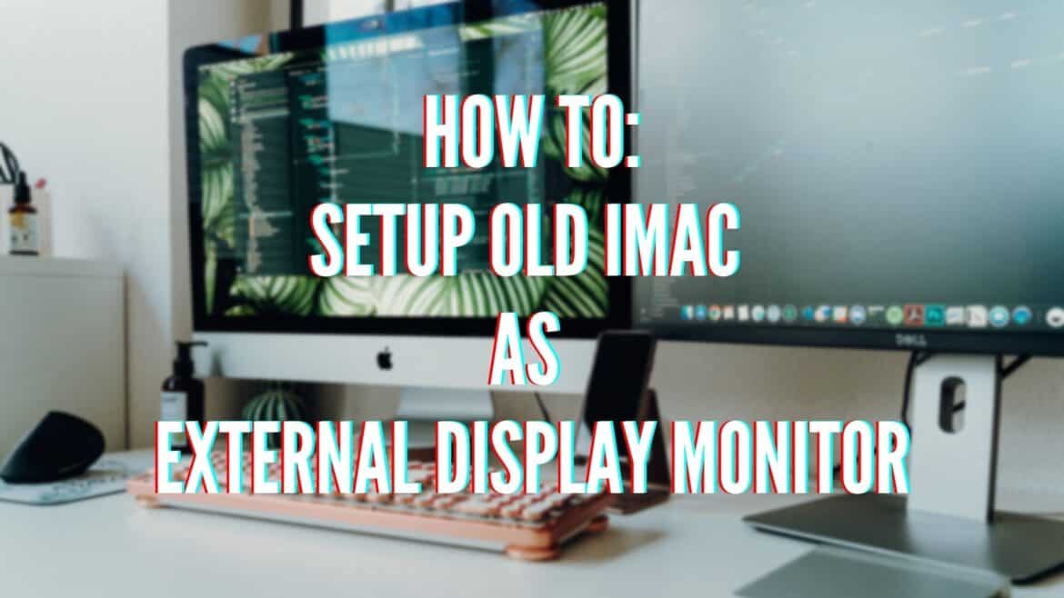 imac switch to external monitor