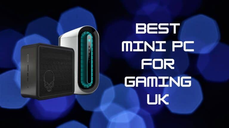 Best Mini PC for Gaming UK 2022