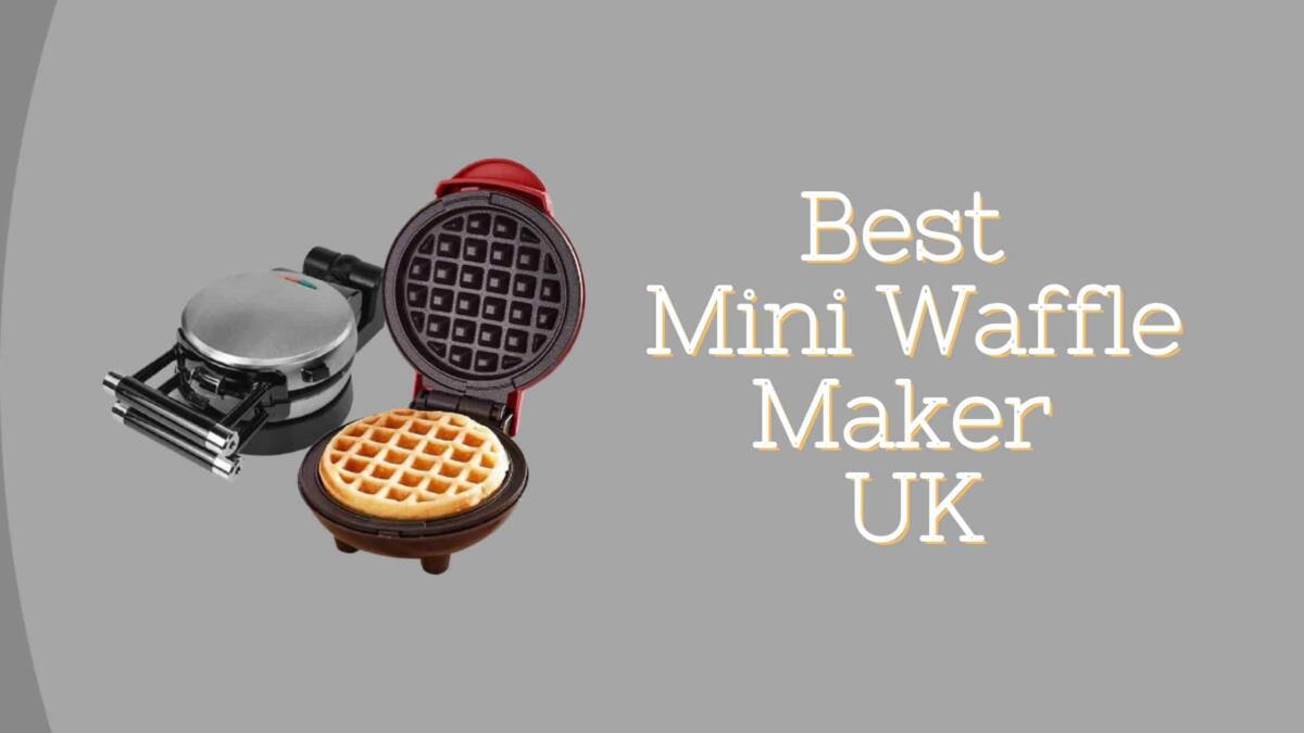 Best Mini Waffle Maker UK
