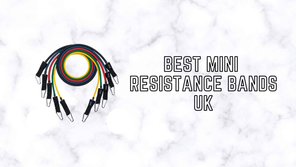Best Mini Resistance Bands UK