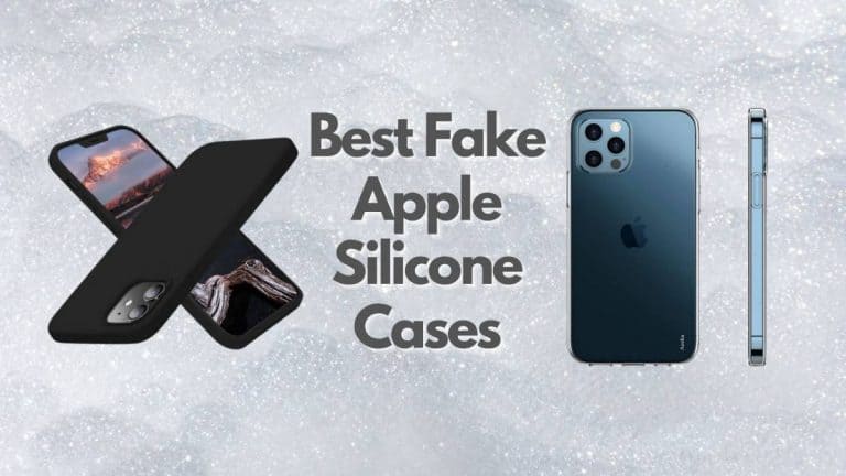 Best Fake Apple Silicone Cases 2022
