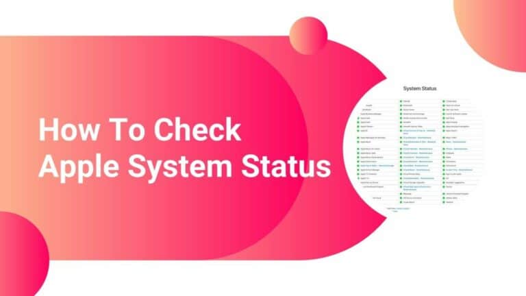 How To Check Apple System Status in 2022