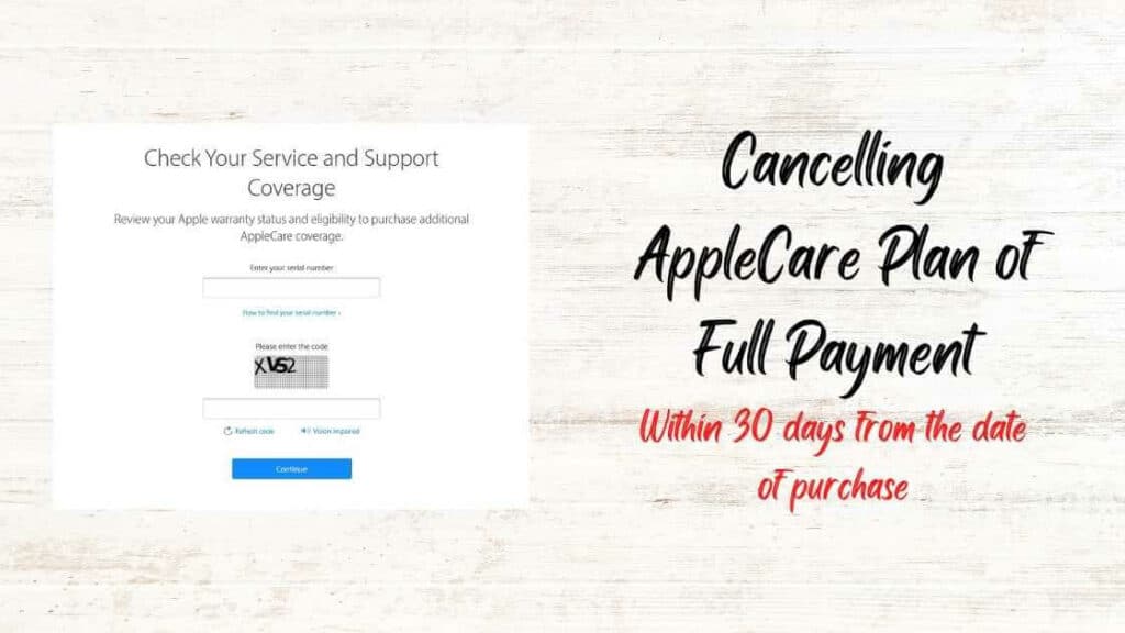 How To Cancel AppleCare Plan and get a refund