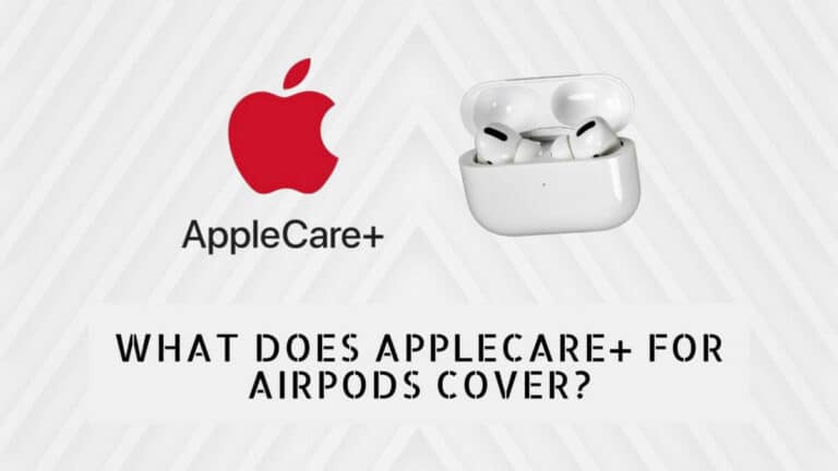 What Does UK AppleCare+ For AirPods Cover? | Is it Worth Buying?